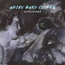 Adieu Gary Cooper - Outsiders
