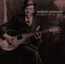 Johnson, Robert - Ramblin' On My Mind