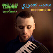Lamouri, Mohamed - Underground Rai Love
