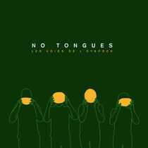 No Tongues - Les Voix De L'oyapock