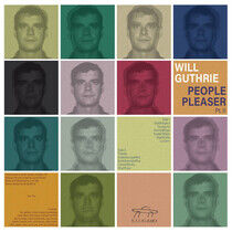 Guthrie, Will - People Pleaser Part 2