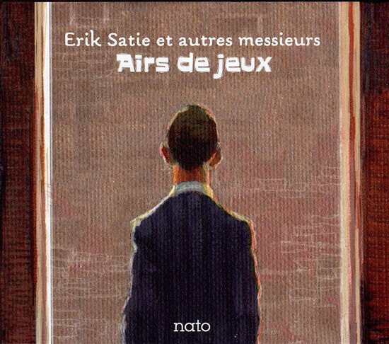 Satie, E. - Airs De Jeux