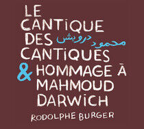 Burger, Rodolphe - Cantique Des Cantiques &