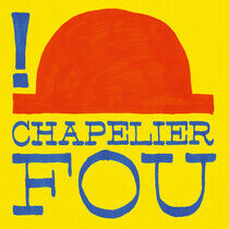 Chapelier Fou - 1st Three Eps Compilation