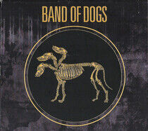 Band of Dogs - Band of Dogs