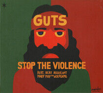 Guts - Stop the Violence -Ep-