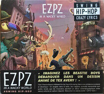 Ezpz - In a Wacky World