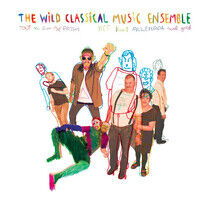 Wild Classical Music Ense - Tout Va Bien Se Passer