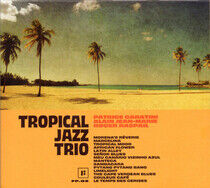 Tropical Jazz Trio - Tropical Jazz Trio