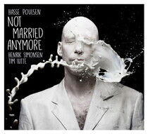 Poulsen, Hasse - Not Married Anymore