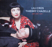 Cros, Lili/Thierry Chazel - Hip! Hip! Hip!