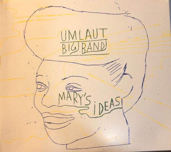Umlaut Big Band - Mary\'s Ideas