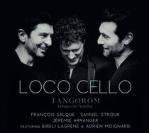 Strouk, Samuel & Francois - Loco Cello Tangorom