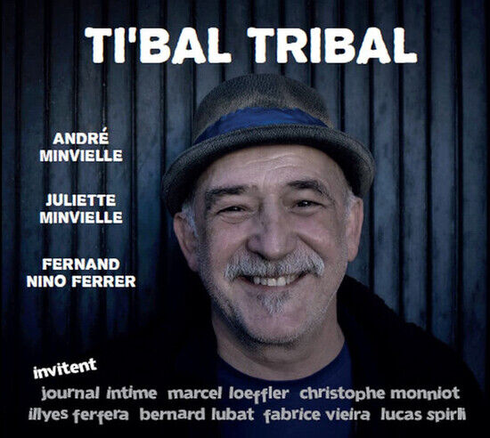 Minvielle, Andre - Tribal\' Tribal