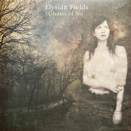 Elysian Fields - Ghost of No