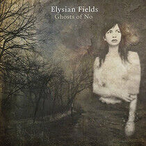 Elysian Fields - Ghost of No