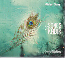 Guay, Michel / Simon Mary - Songs of Kabir