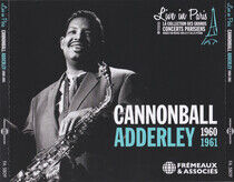 Adderley, Cannonball - Live In Paris 1960-1961