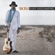 Bau - Plays Vasco Martins