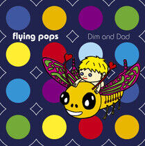 Flying Pop's - Dim and Dad