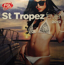 V/A - St. Tropez Fever 2012