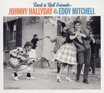 Hallyday, Johnny & Eddy Mitchell - Rock N'roll Friends
