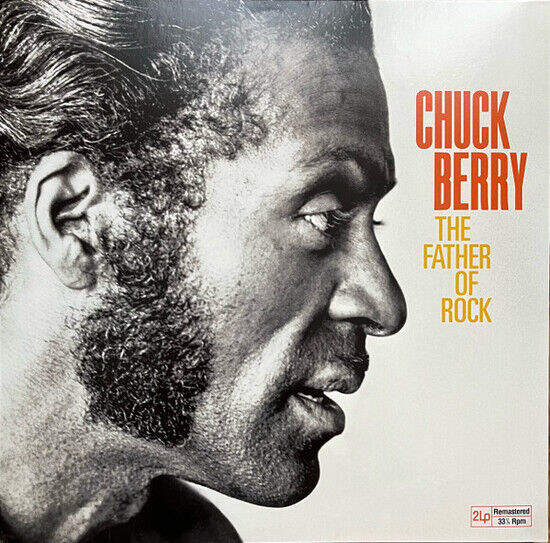 Berry, Chuck - Father of Rock and Roll