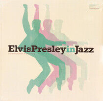 V/A - Elvis Presley In Jazz -..