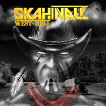 Skahinall - West In Hell