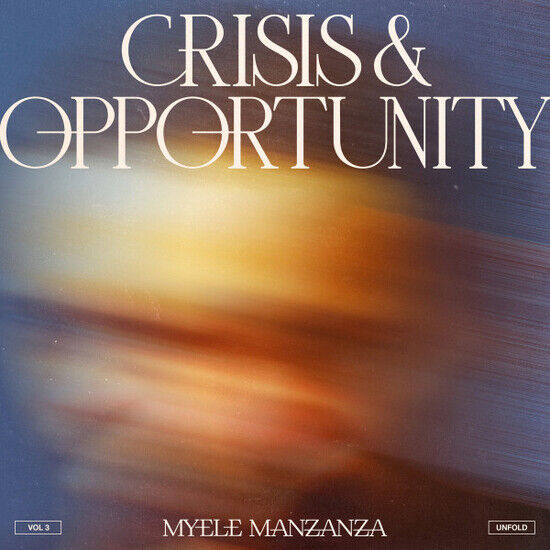 Manzanza, Myele - Crisis & Opportunity 3..