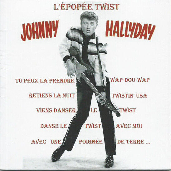 Hallyday, Johnny - L\'epopee Twist