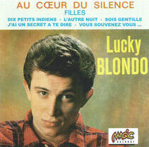Bondo, Lucky - Au Coeur Du Silence