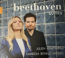 Martineau, Julien - Beethoven Suites