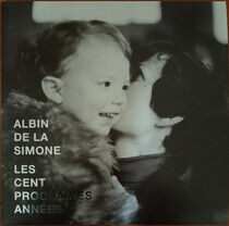 De La Simone, Albin - Les Cent Prochaines..