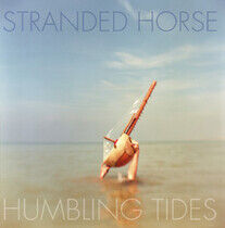 Stranded Horse - Humbling Tides
