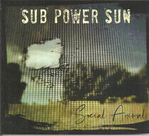 Sub Power Sun - Social Animal