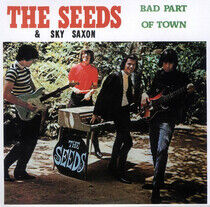Seeds - Bad Part of Town