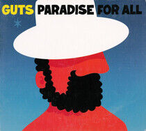 Guts - Paradise For All