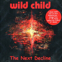 Wild Child - Next Decline