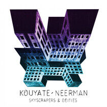 Kouyate-Neerman - Skyscrapers & -Digi-