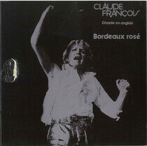 Francois, Claude - Bordeaux Rose