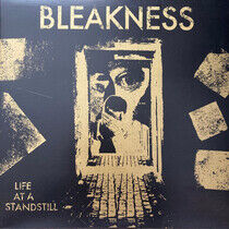 Bleakness - Life At a Standstill
