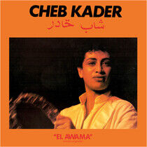 Kader, Cheb - El Awama