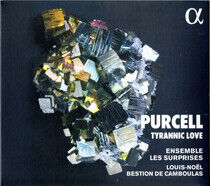 Ensemble Les Surprises / - Purcell: Tyrannic Love