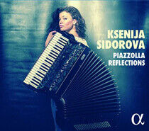 Sidorova, Ksenija - Piazzolla Reflections
