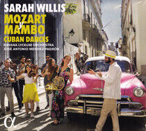 Willis, Sarah - Mozart Y Mambo: Cuban..