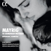 Zaicik, Eva / David Harou - Mayrig: To Armenian..