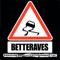 Les Betteraves - Beaucoup De Bruit Pour..