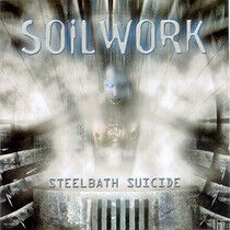 Soilwork - Steelbath.. -Reissue-