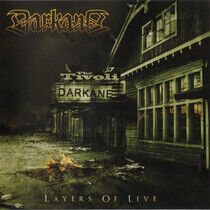 Darkane - Layers of Live